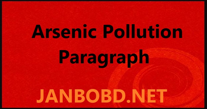 Arsenic Pollution Paragraph