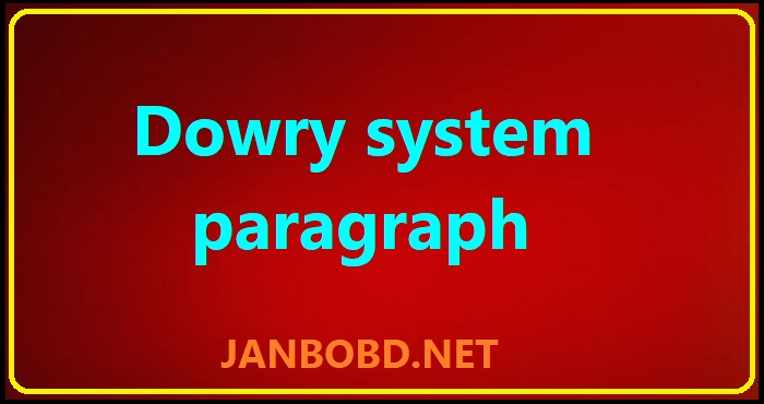 Dowry system paragraph